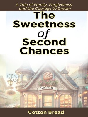 cover image of The Sweetness of Second Chances